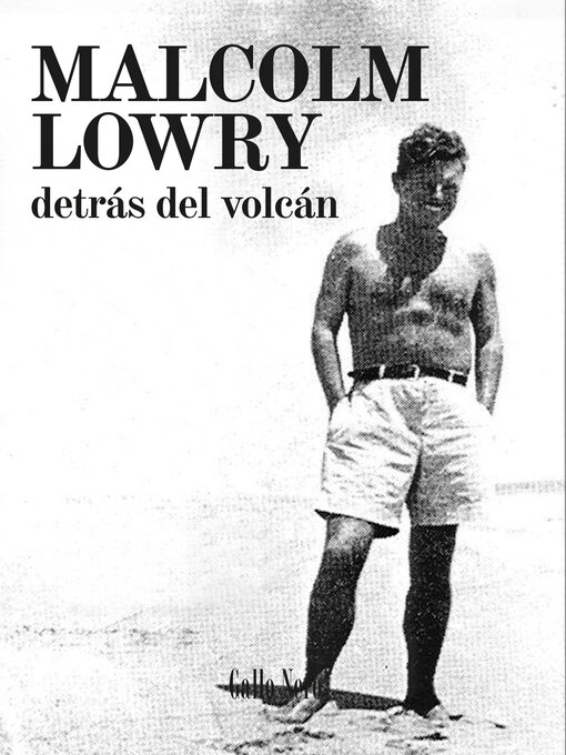 Title details for Detrás del volcán by Malcolm Lowry - Available